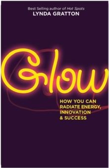 GLOW | 9781576757680 | LYNDA GRATTON