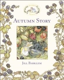 AUTUMN STORY | 9780001837393 | JILL BARKLEM