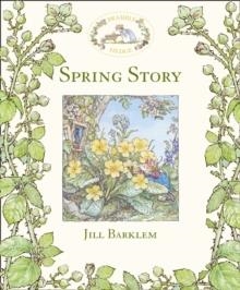 SPRING STORY | 9780001839229 | JILL BARKLEM