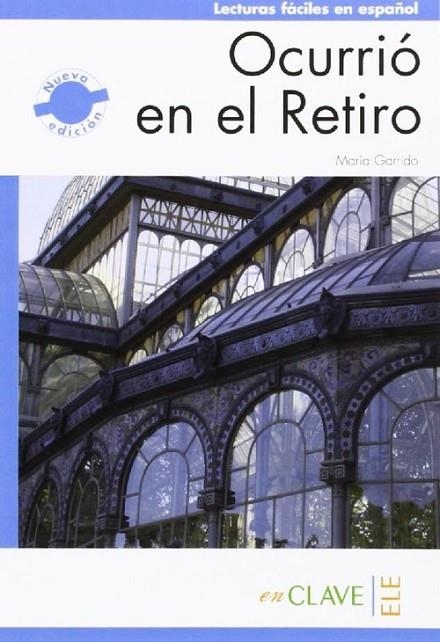 OCURRIO EN EL RETIRO | 9788415299127 | GARRIDO ESTEBAN, MARíA