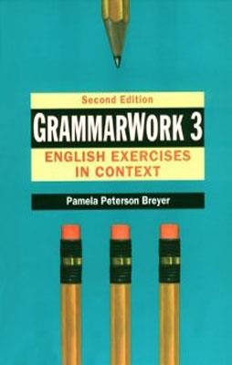 GRAMMARWORK BOOK 3 | 9780133402667 | PAMELA BREYER