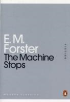 THE MACHINE STOPS | 9780141195988 | E M FORSTER