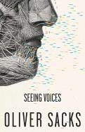 SEEING VOICES | 9780375704079 | OLIVER SACKS