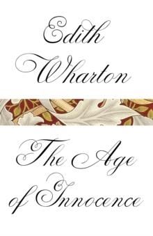 AGE OF INNOCENCE, THE | 9780307949516 | EDITH WHARTON