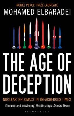 AGE OF DECEPTION, THE | 9781408822241 | MOHAMED EL BARADEI