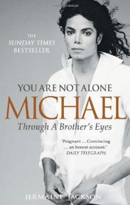 YOU ARE NOT ALONE: MICHAEL | 9780007435685 | JERMAINE JACKSON