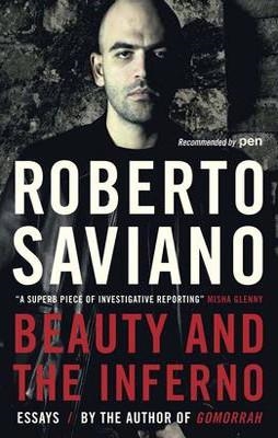 BEAUTY AND THE INFERNO | 9780857050106 | ROBERTO SAVIANO