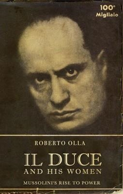 IL DUCE AND HIS WOMEN | 9781846881831 | ROBERTO OLLA