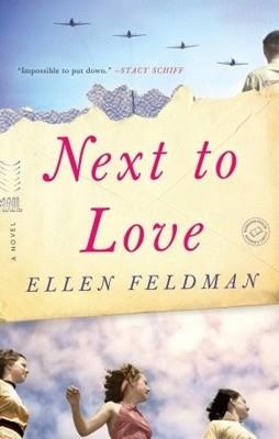 NEXT TO LOVE | 9780812982411 | ELLEN FELDMAN