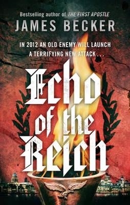 ECHO OF THE REICH | 9780857500908 | JAMES BECKER