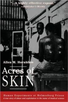 ACRES OF SKIN | 9780415923361 | ALLEN M. HORNBLUM