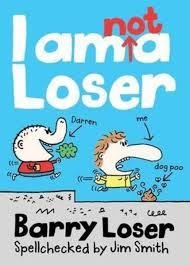 BARRY LOSER 1: I AM (NOT) A LOSER | 9781405260312 | JIM SMITH
