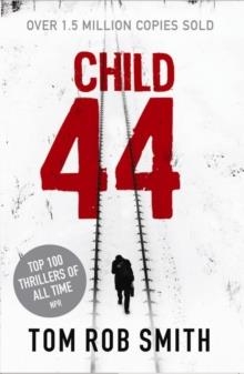 CHILD 44 | 9780857204080 | TOM ROB SMITH