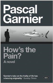 HOW'S THE PAIN? | 9781908313034 | PASCAL GARNIER
