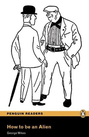 HOW TO BE AN ALIEN BOOK AND MP3 PACK-LEVEL 3 | 9781447925569 | GEORGEMIKES