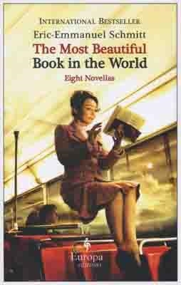 MOST BEAUTIFUL BOOK IN THE WORLD | 9781933372747 | ERIC-EMMANUEL SCHIMITT
