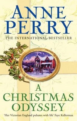 CHRISTMAS ODYSSEY, A | 9780755376902 | ANNE PERRY