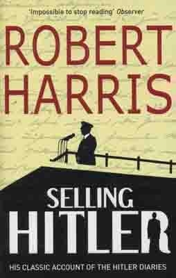 SELLING HITLER | 9780099791515 | ROBERT HARRIS