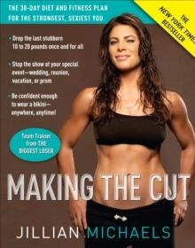 MAKING THE CUT | 9780307382511 | JILLIAN MICHAELS