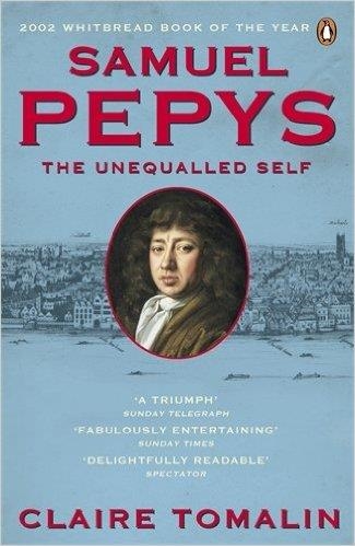 SAMUEL PEPYS THE UNEQUALLED SELF | 9780241963265 | CLAIRE TOMALIN