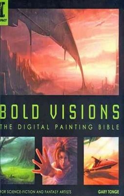 BOLD VISIONS | 9781600610202 | GARY TONGE
