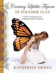 CREATING LIFELIKE FIGURES IN POLYMER CLAY | 9780823015030 | KATHERINE DEWEY