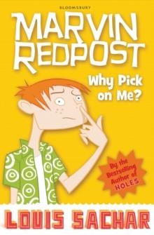 MARVIN REDPOST: WHY PICK ON ME? | 9781408801710 | LOUIS SACHAR
