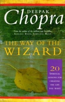 WAY OF THE WIZARD, THE | 9780712608787 | DEEPAK CHOPRA