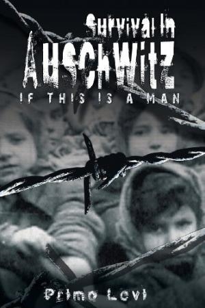 SURVIVAL IN AUSCHWITZ | 9789562915304 | PRIMO LEVI