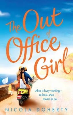 OUT OF OFFICE GIRL, THE | 9780755386857 | NICOLA DOHERTY