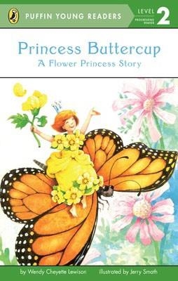 PRINCESS BUTTERCUP (LEVEL 2) | 9780448461236 | WENDY CHEYETTE LEWISON