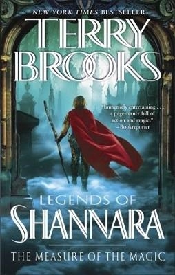 MEASURE OF THE MAGIC, THE | 9780345484222 | TERRY BROOKS