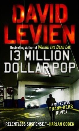 THIRTEEN MILLION DOLLAR POP | 9780307475893 | DAVID LEVIEN