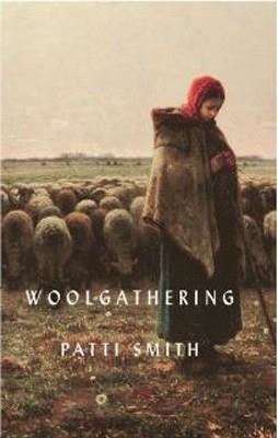 WOOLGATHERING | 9781408832301 | PATTI SMITH