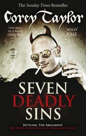 SEVEN DEADLY SINS | 9780091938468 | COREY TAYLOR