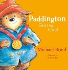 PADDINGTON GOES FOR GOLD | 9780007427734 | MICHAEL BOND