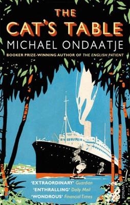 CAT'S TABLE, THE | 9780099554431 | MICHAEL ONDAATJE