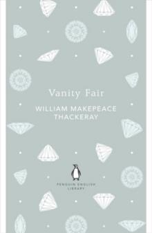 VANITY FAIR | 9780141199641 | WILLIAM MAKEPEACE THACKERAY