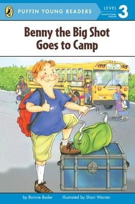 BENNY THE BIGSHOT GOES TO CAMP (LEVEL 3) | 9780448461335 | BONNIE BADER/SHARI WARREN