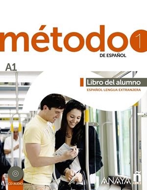 METODO 1 DE ESPAÑOL A1 LIBRO DEL ALUMNO | 9788467830415 | ROBLES AVILA, SARA/PELAEZ SANTAMARIA, SA