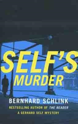 SELF'S MURDER | 9780375709098 | BERNHARD SCHLINK