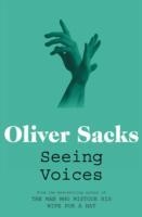 SEEING VOICES | 9780330523646 | OLIVER SACKS