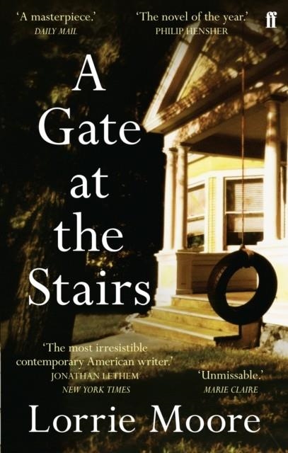 A GATE AT THE STAIRS | 9780571249466 | LORRIE MOORE