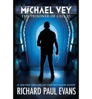 MICHAEL VEY 01: THE PRISONER OF CELL 25 | 9781442468122 | RICHARD PAUL EVANS