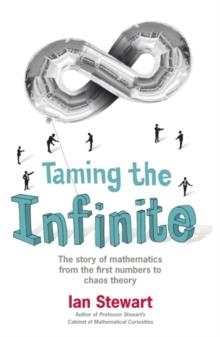 TAMING THE INFINITE | 9781847247681 | IAN STEWART