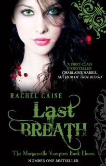 LAST BREATH (MORGANVILLE VAMPIRES 11) | 9780749008147 | RACHEL CAINE