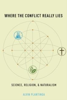 WHERE THE CONFLICT LIES | 9780199812097 | ALVIN PLANTINGA