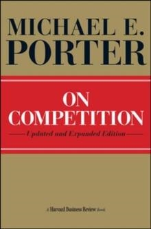 ON COMPETITION | 9781422126967 | MICHAEL PORTER