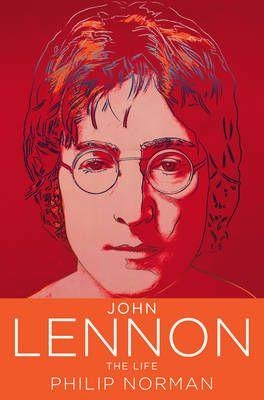 JOHN LENNON THE LIFE | 9780007197422 | PHILIP NORMAN