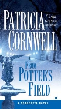 FROM POTTER'S FIELD | 9780425204696 | PATRICIA CORNWELL